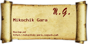 Mikschik Gara névjegykártya